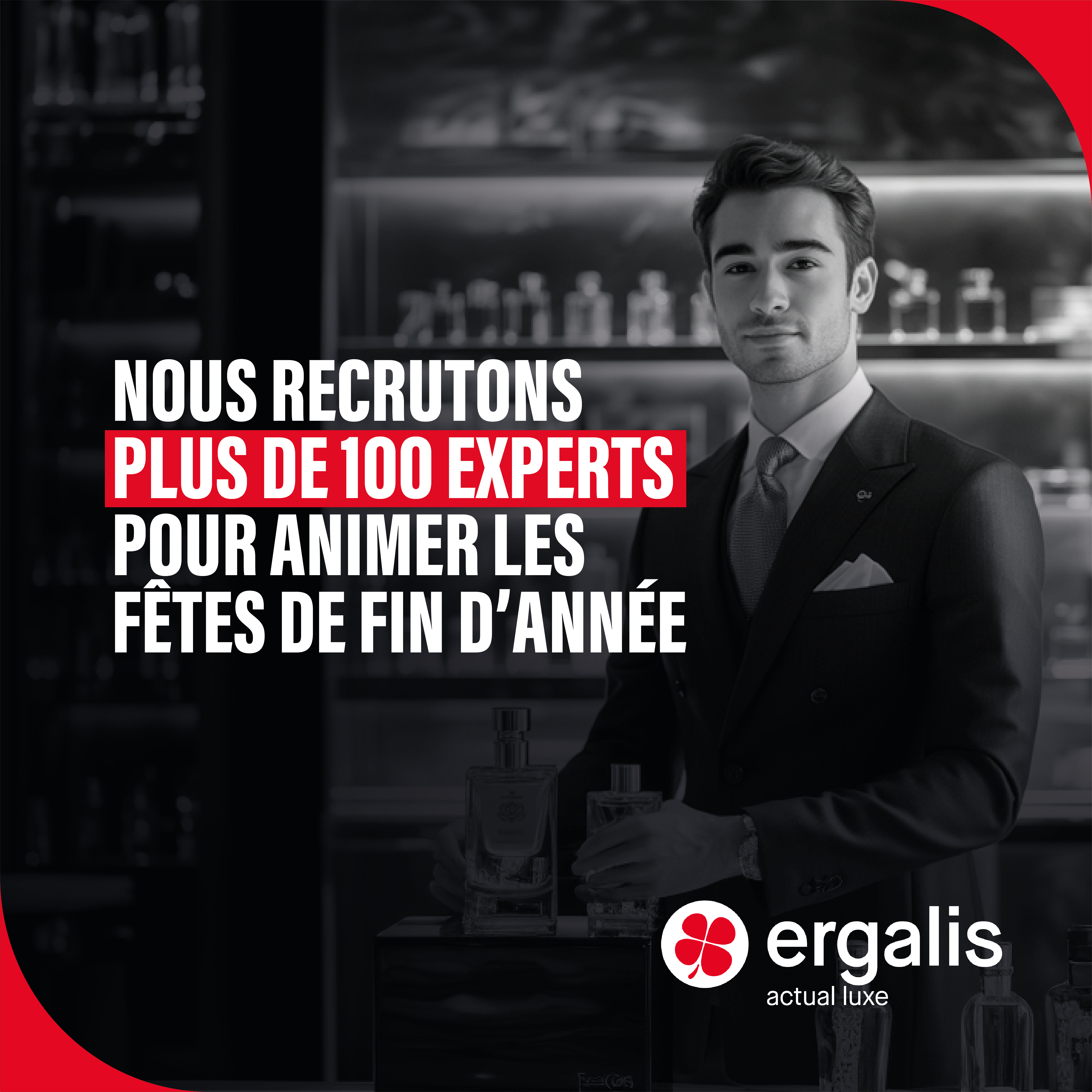 Ergalis luxe recrute